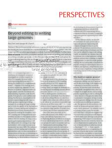 PERSPECTIVES S T U DY D E S I G N S OPINION Beyond editing to writing large genomes