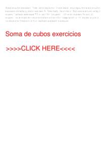 Soma de cubos exercicios. Three transformations of X were made, resulting cu bos soma de cubos exercicios dissimilarity relation matrices Rt- Specifically, the entries of R|u|| were computed using (i) squared Euclidean m