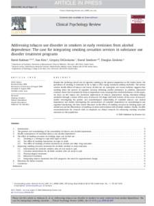 Addressing tobacco use disorder in smokers in early remission from alcohol dependence: The case for integrating smoking cessation services in substance use disorder treatment programs