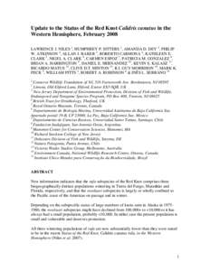 Update to the Status of the Red Knot Calidris canutus in the Western Hemisphere, February 2008 LAWRENCE J. NILES 1, HUMPHREY P. SITTERS 2, AMANDA D. DEY 3, PHILIP W. ATKINSON 4, ALLAN J. BAKER 5, ROBERTO CARMONA 6, KATHL