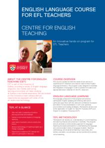 ENGLISH LANGUAGE COURSE FOR EFL TEACHERS CENTRE FOR ENGLISH TEACHING An innovative hands-on program for EFL Teachers