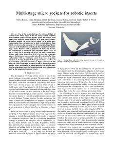 Multi-stage micro rockets for robotic insects Mirko Kovaˇc, Maria Bendana, Rohit Krishnan, Jessica Burton, Micheal Smith, Robert J. Wood ,  Micro Robotics Laboratory (h