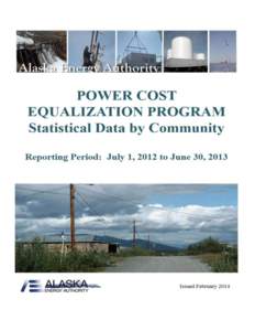 POWER COST EQUALIZATION PROGRAM Statistical Data by Community Reporting Period: 13 Table of Contents