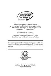 Partner of the American Job Center Network “Unemployment Insurance: A Guide to Collecting Benefits in the State of Connecticut”