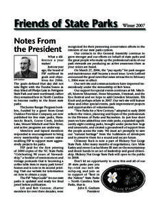 Friends of State Parks Notes From the President What a difference a year makes! Just one year