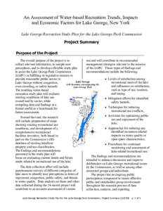 An Assessment of Water-based Recreation Trends, Impacts and Economic Factors for Lake George, New York Lake George Recreation Study Plan for the Lake George Park Commission Project Summary Purpose of the Project use and 