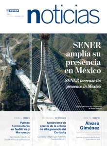 nº44 Noviembre / November 2012 noticias SENER amplía su