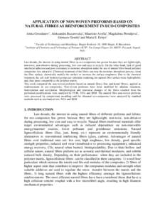 APPLICATION OF NON-WOVEN PREFORMS BASED ON NATURAL FIBRES AS REINFORCEMENT IN ECO-COMPOSITES Anita Grozdanov1, Aleksandra Buzarovska1, Maurizio Avella2, Magdalena Prendjova1, Gennaro Gentile2 and Maria E. Errico2 1