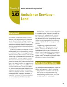 2005 Annual Report of the Office of the Auditor General of Ontario: 3.02 Ambulance Services—Land