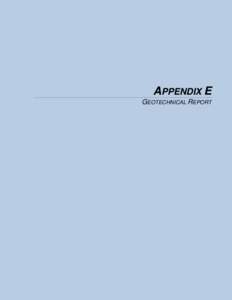 TRIBAL ENVIRONMENTAL IMPACT REPORT - APPENDIX E GEOTECHNICAL REPORT