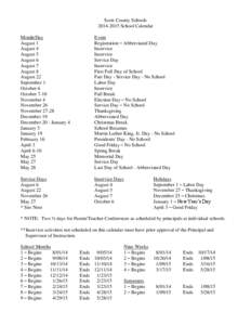 Scott County Schools[removed]School Calendar Month/Day August 1 August 4 August 5