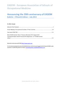 EASOM - European Association of Schools of Occupational Medicine Announcing the 20th anniversary of EASOM Bulletin – Fifteenth Edition – JulyIn this Issue: