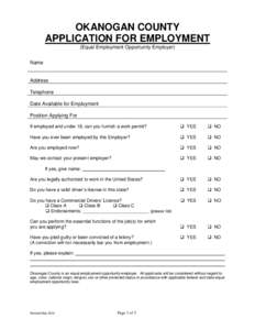 OKANOGAN COUNTY APPLICATION FOR EMPLOYMENT (Equal Employment Opportunity Employer) Name  Address