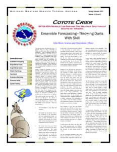NATIONAL WEATHER SERVICE TUCSON, ARIZONA  Spring/Summer 2013 Volume 19, Issue 1  Coyote Crier