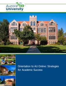 Orientation to AU Online: Strategies for Academic Success Orientation to AU Online: Strategies for Academic Success  Page 1 of 8