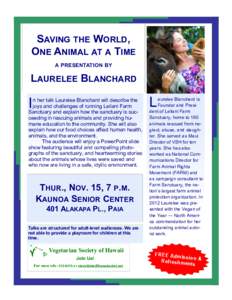 SAVING THE WORLD, ONE ANIMAL AT A TIME A PRESENTATION BY LAURELEE BLANCHARD