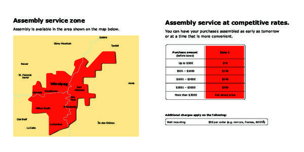 Assembly service zone  Assembly service at competitive rates. Assembly is available in the area shown on the map below.