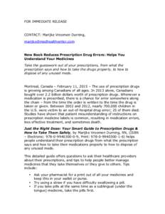 FOR IMMEDIATE RELEASE  CONTACT: Marijke Vroomen Durning,   New Book Reduces Prescription Drug Errors: Helps You