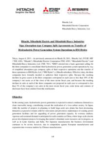 Hitachi, Ltd. Mitsubishi Electric Corporation Mitsubishi Heavy Industries, Ltd. Hitachi, Mitsubishi Electric and Mitsubishi Heavy Industries Sign Absorption-type Company Split Agreements on Transfer of