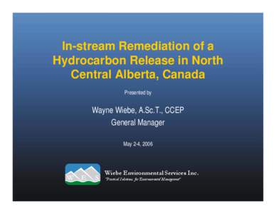 In-stream Remediation of a Hydrocarbon Release in North Central Alberta, Canada