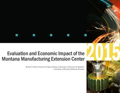 Evaluation and Economic Impact of the Montana Manufacturing Extension Center