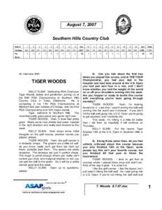 August 7, 2007 Southern Hills Country Club Hole # Yardage Par