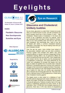 Eyelights Eye on Research The Newsletter of Glaucoma NZ Volume 10 | Issue 3 | October[removed]Inside: