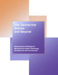 The Quinacrine Debate and Beyond