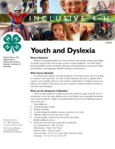 [removed]Youth and Dyslexia Patricia Tatman, M.S. Department of Family and Consumer