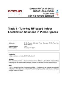 Track 1 - Turn-key RF-based Indoor Localization Solutions in Public Spaces