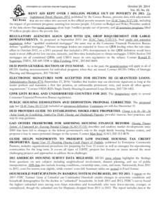 information on rural low-income housing issues  October 29, 2014 Vol. 43, No. 22  RENT AID KEPT OVER 3 MILLION PEOPLE OUT OF POVERTY IN[removed]The