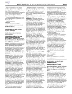 Federal Register / Vol. 79, No[removed]Monday, July 14, [removed]Notices FDA is committed to the orderly conduct of its advisory committee meetings. Please visit our Web site at http://www.fda.gov/Advisory Committees/AboutA