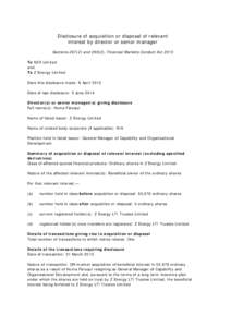 Disclosure of acquisition or disposal of relevant interest by director or senior manager Sectionsand 298(2), Financial Markets Conduct Act 2013 To NZX Limited and To Z Energy Limited