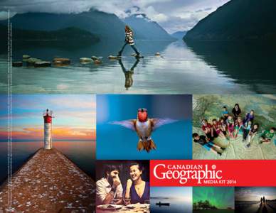 TOP: ELIZABETH GADD, WICKED WEATHER PHOTOS 2013; CLOCKWISE FROM LEFT: ALASTAIR MACPHERSON, WICKED WEATHER PHOTOS 2013; NAOMI TAM, AMAZING BIRDS 2012; KAYLA HANNAFORD/CANADIAN GEOGRAPHIC; ISTOCKPHOTO; DAVIN MARTINSON, BES