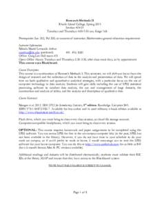 Research Methods II Rhode Island College, Spring 2015 SectionTuesdays and Thursdays 4:00-5:50 am, Gaige 168 Prerequisite: Soc 302, Pol 300, or consent of instructor; Mathematics general education requirement Inst