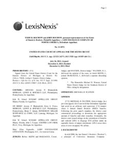 Page 1  TODD R. ROCHOW and JOHN ROCHOW, personal representatives of the Estate of Daniel J. Rochow, Plaintiffs-Appellees, v. LIFE INSURANCE COMPANY OF NORTH AMERICA, Defendant-Appellant. No[removed]