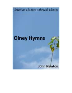 Olney Hymns Author(s): Newton, John  Publisher: