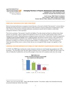 Emerging Practices in Property Maintenance Code Enforcement: Highlights from Three Participants of the Tennessee Municipal Benchmarking Project Sarah Young, TMBP Project Coordinator John Crawford, TMBP Outreach Coordinat