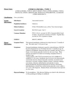 Medicine / Citrullinemia / Argininosuccinate synthase / Citrin / Hepatology / Urea cycle disorder / Hyperammonemia / Saheki / Liver disease / Biology / Urea cycle / Metabolism