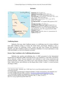 A Human Rights Report on Trafficking in Persons, Especially Women and Children  Barbados Population: 287,[removed]est.) Population Growth Rate: 0.354% (2012 est.) Birth Rate: 12.23 births/1,000 population[removed]est.)