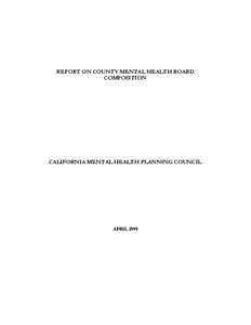 Report on County Mental Health Board Composition California Mental Health Planning Council