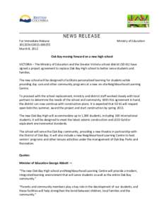 NEWS RELEASE For Immediate Release 2012EDUC0021March 8, 2012  Ministry of Education