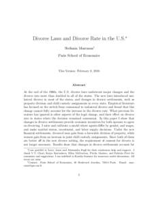 Divorce Laws and Divorce Rate in the U.S.∗ Stefania Marcassa† Paris School of Economics This Version: February 8, 2010