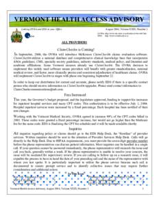 VERMONT HEALTH ACCESS ADVISORY Linking OVHA and EDS to your Office August 2004, Volume XXIX; Number 3 OVHA- http://www.ahs.state.vt.us/districts/ovha/vha5.htm EDS- http://www.vtmedicaid.com