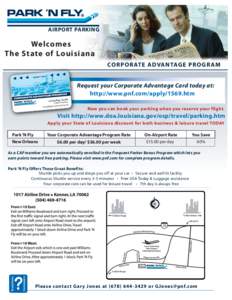 AIRPORT PARKING  Welcomes The State of Louisiana CO R P OR AT E ADVA NTAG E PRO GR AM Request your Corporate Advantage Card today at: