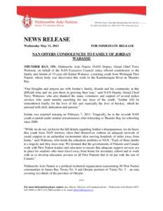 NEWS RELEASE Wednesday May 11, 2011 FOR IMMEDIATE RELEASE  NAN OFFERS CONDOLENCES TO FAMILY OF JORDAN