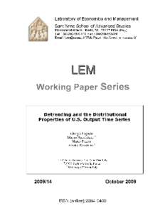 Detrending and the Distributional Properties of U.S. Output Time Series∗ Giorgio Fagiolo† Mauro Napoletano‡