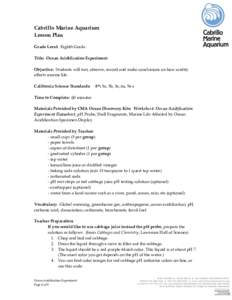 Fisheries / Equilibrium chemistry / Effects of global warming / Household chemicals / Leaf vegetables / Ocean acidification / PH / Red cabbage / Calcium carbonate / Carbon dioxide / Vinegar / Carbonic acid