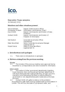 Executive Team minutes 19 January 2015 Members and other attendees present Simon Entwisle Christopher Graham David Smith