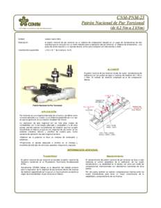 CNM-PNM-23 Patrón Nacional de Par Torsional (de 0,2 Nm a 2 kNm) kNm)  CENTRO NACIONAL DE METROLOGÍA